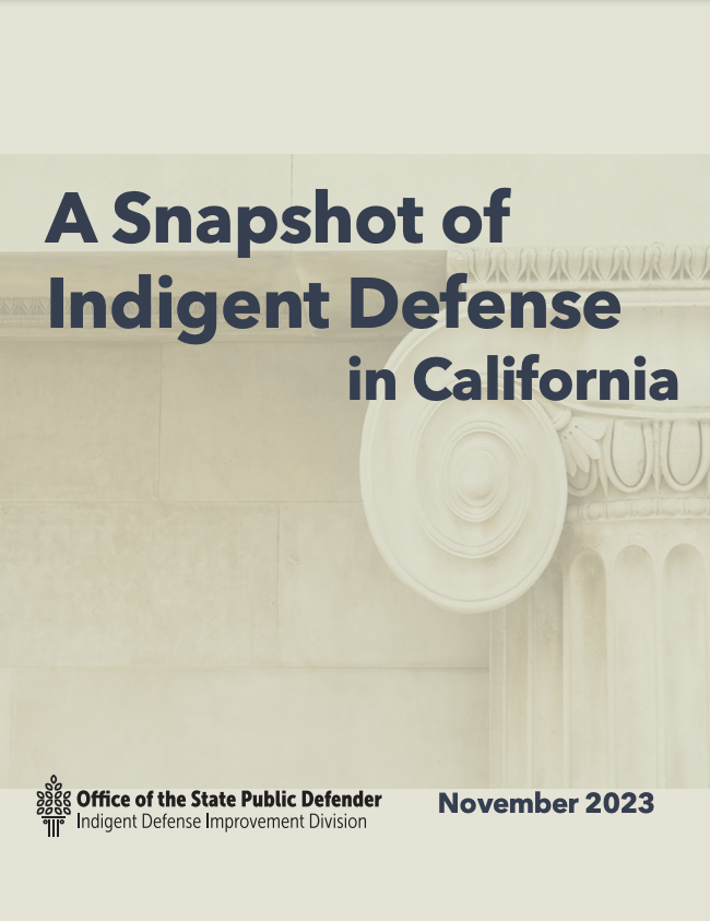 Cover of A Snapshot of Indigent Defense in California
